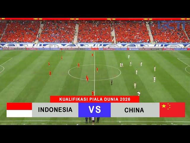 Live Full Match | Timnas Indonesia vs China PR Kualifikasi Piala Dunia 2026 Putaran Ketiga Qingdao