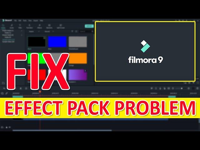 Filmora 9 Effect Pack Not Showing / Disappearing [SOLVED]