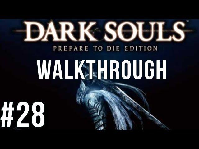 Black Dragon Kalameet - Dark Souls Walkthrough Part 28