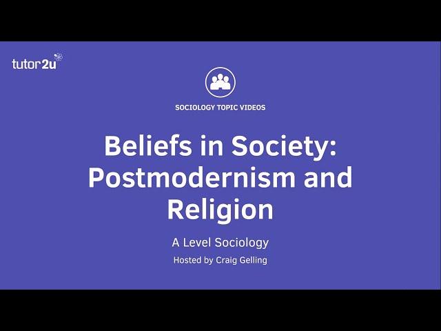 Postmodernism and Religion | Beliefs in Society | A-Level Sociology