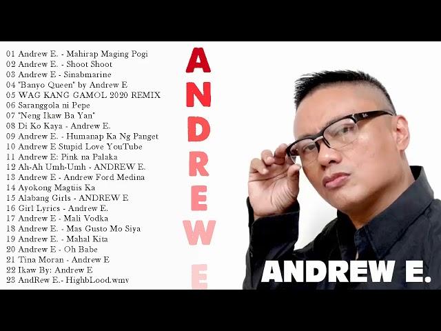 The Best of A.n.d.rew E. Full Album 2021 - A.n.drew E Rap Songs Nonstop - A.n.drew E. New Playlist