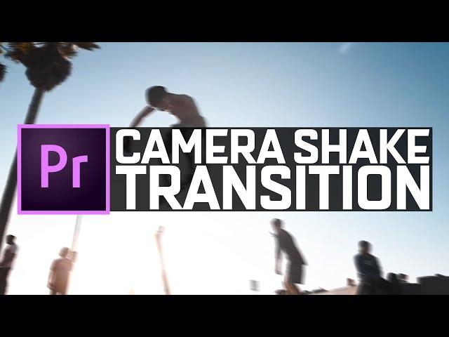 EASY Camera Shake Transition | Premiere Pro