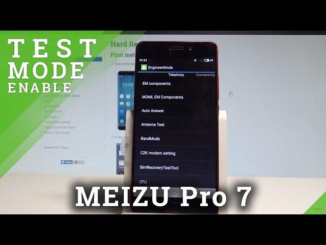 How to Enter Engineer Mode MEIZU Pro 7 - Hardware Test Mode |HardReset.Info