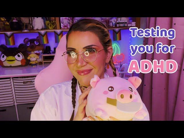 ASMR ••• Testing you for ADHD •••