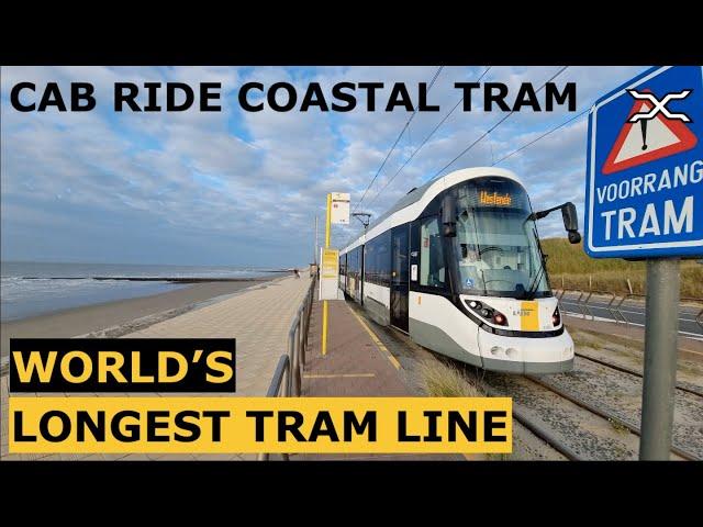 CAB RIDE | Longest tram line in the world | Coastal Tram |  Kusttram | Langste tramlijn ter wereld