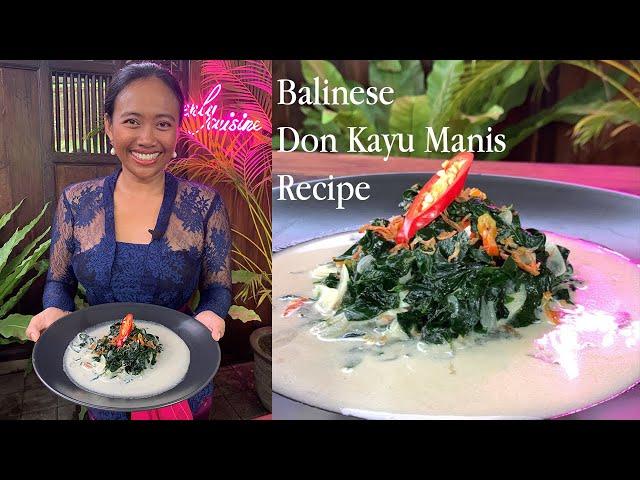 Balinese Vegetable Recipe , Jukut Don Kayu Manis Mesanten , Sayur Daun Katuk Disantan