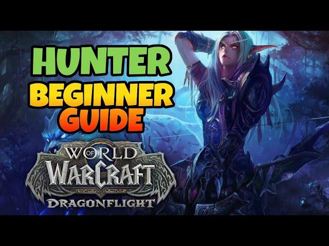 Hunter Beginner Guide | Overview & Builds for ALL Specs (WoW Dragonflight)