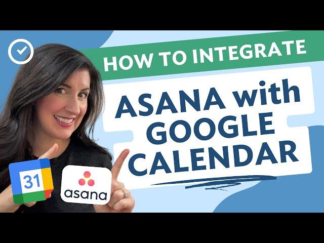 Asana Integration: Integrate Asana Tasks with Your Calendar