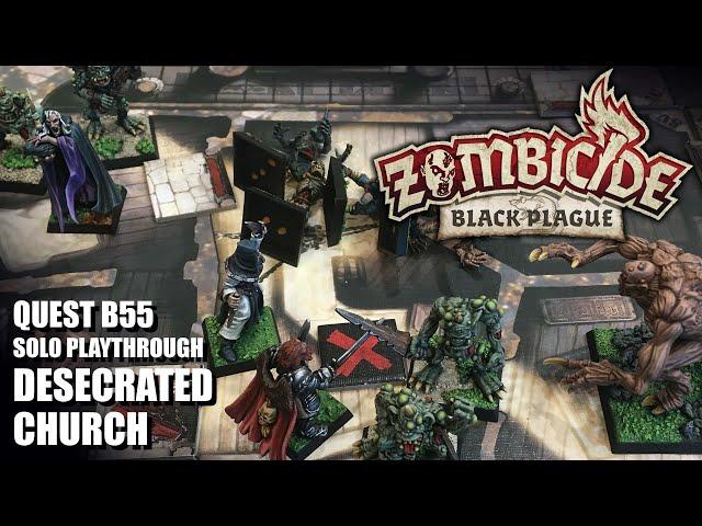 Zombicide: Black Plague Solo Playthrough - Desecrated Church