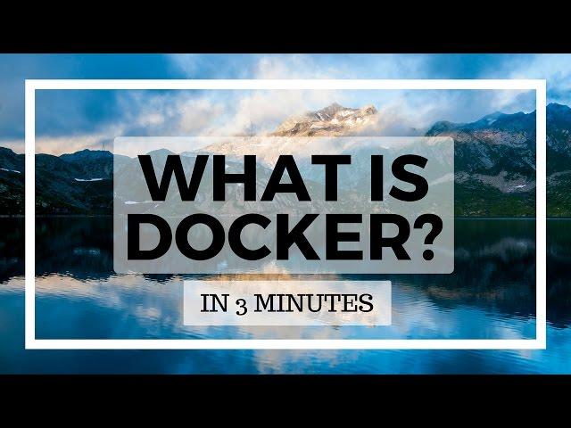 What is Docker? In 3 minutes