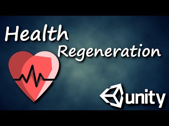Unity: Health Regeneration C#