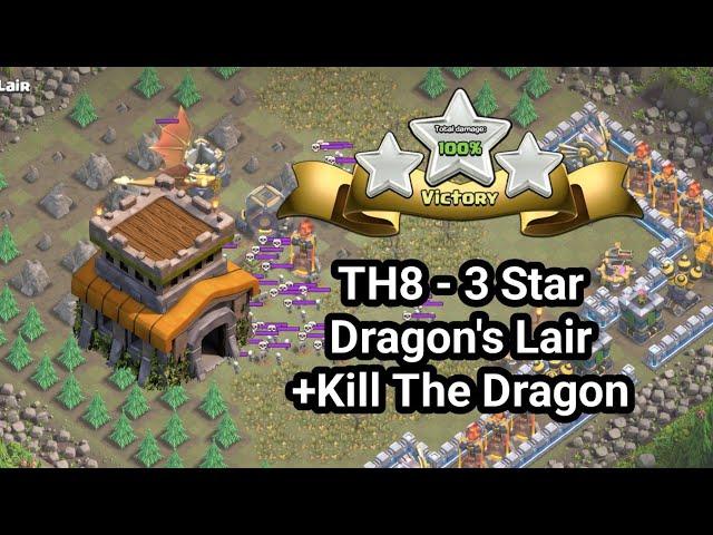 TH8 vs Dragon's Lair | 3 Star+Kill The Dragon - Natscay️TH8