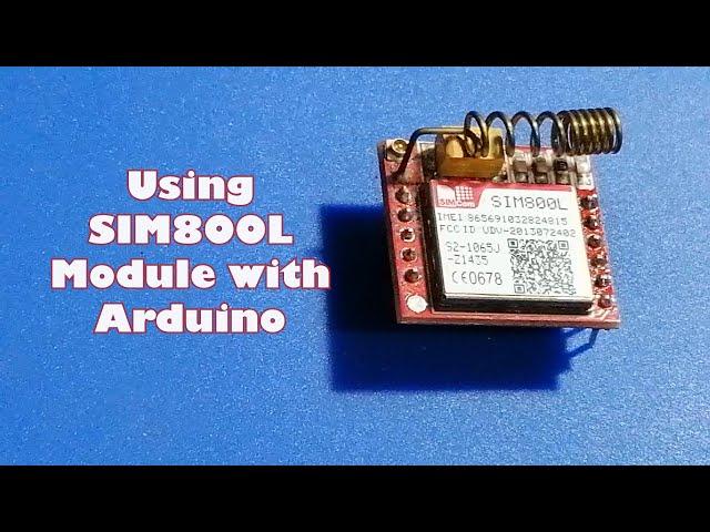 Using SIM800L GSM Module with Arduino | 5 Minute Tutorial