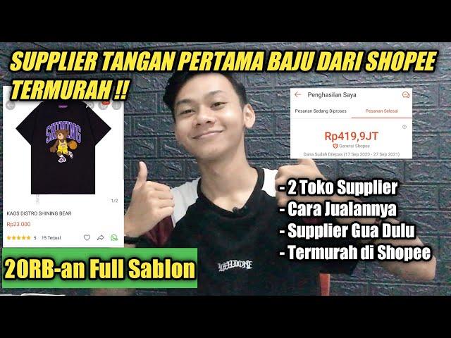 Rekomendasi Supplier Tangan Pertama Baju Termurah Di Shopee - Bisnis Modal Kecil Untung Besar