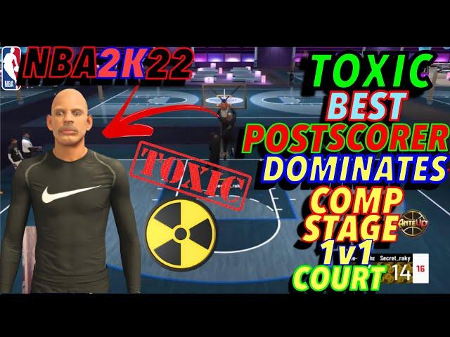 TOXIC BEST POSTSCORER DOMINATES ON THE COMP STAGE 1v1 COURT NBA 2K22!