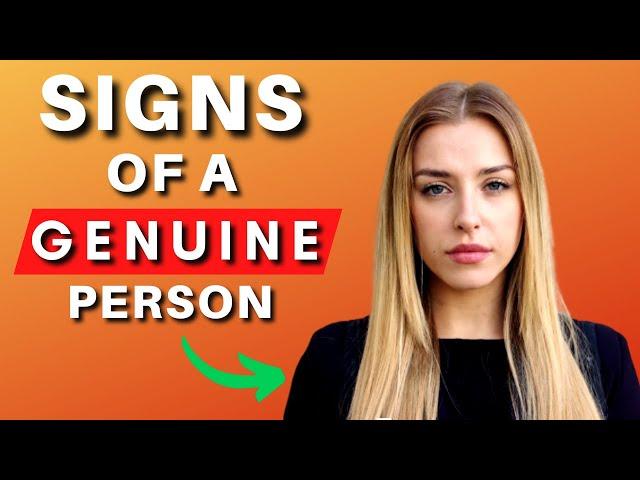 6 Telltale Signs Of A Genuine Person