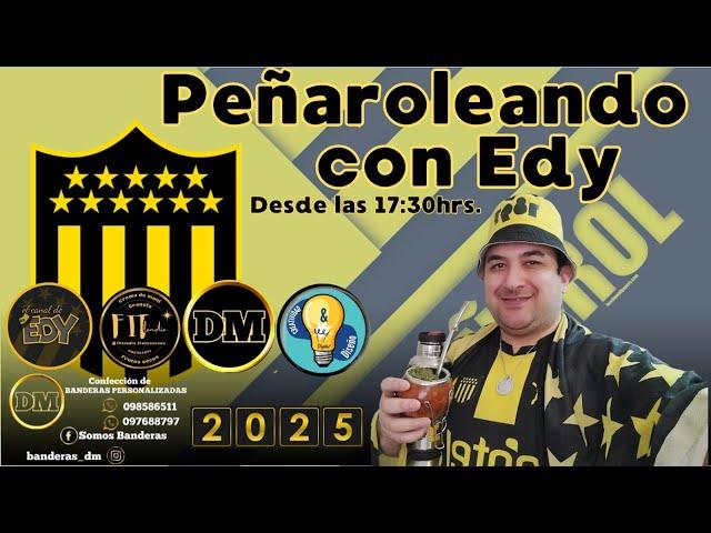 Peñaroleando con Edy Programa 231