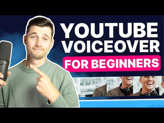 How to Voiceover YouTube Videos | BEGINNER’S GUIDE ️