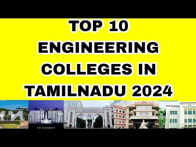 Top 10 Engineering Colleges in Tamilnadu 2024 | @CollegeGuidanceTamil-uu3ii