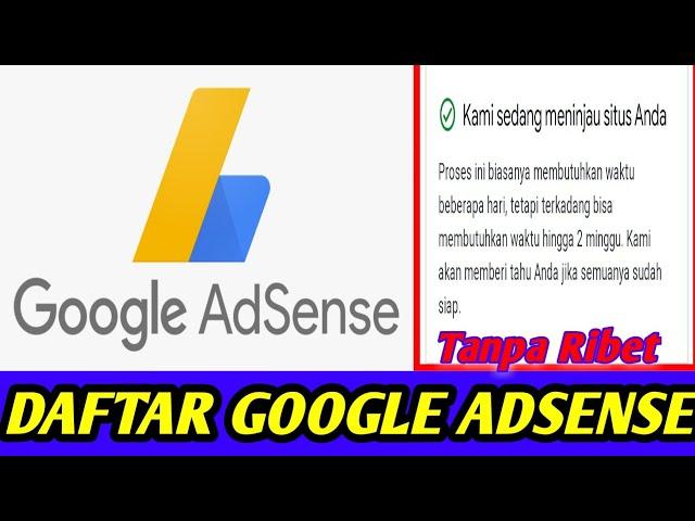 Cara Mendaftar Google Adsense Tanpa 1000 Subscriber dan 4000 jam tayang