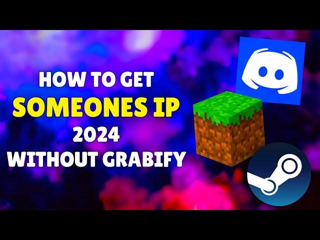 HOW TO GET SOMEONES IP 2024 without grabify