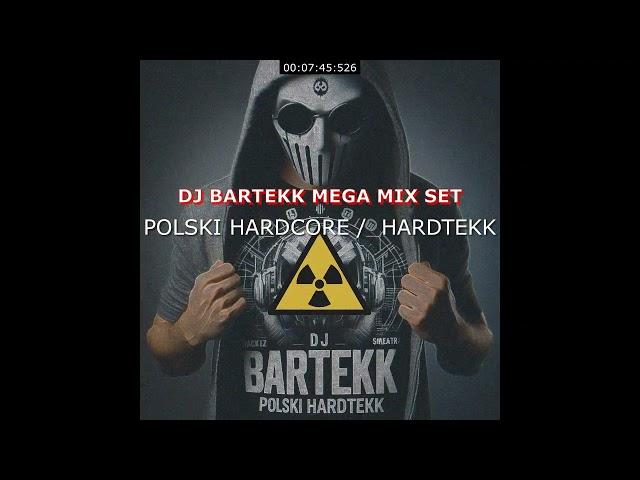 POLSKI RAP x HARDTEKK | MEGA MOCNE REMIXY | RURA MUSI ... - DJ BARTEKK