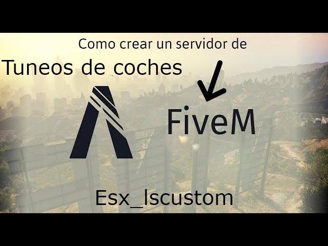 23# Como crear un servidor de FiveM paso a paso, añadimos el esx_lscustom (Tuneos para coches)