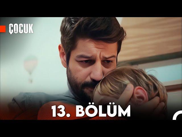 Çocuk 13. Bölüm (FULL HD)