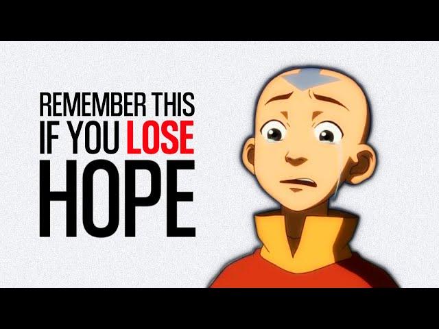 when you lose hope... remember this