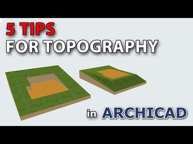 5 Tips for Topography in Archicad - Tutorial