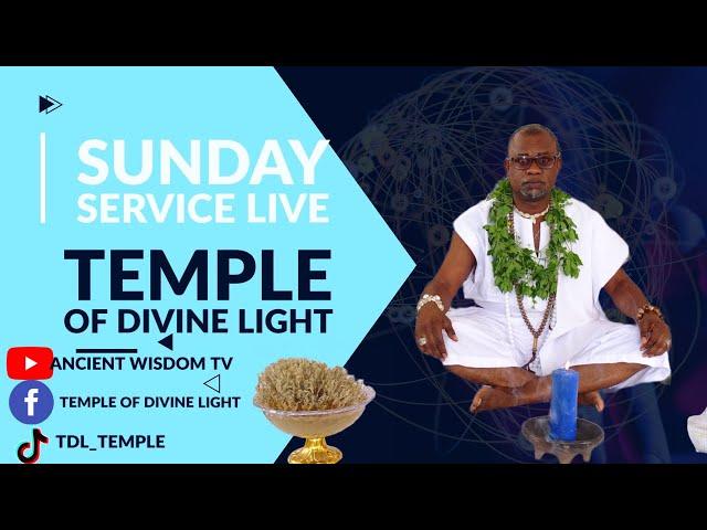 Sunday service  LIVE at Temple Of Divine Light