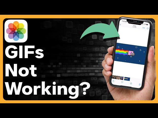 How To Fix GIFs Not Working On iPhone