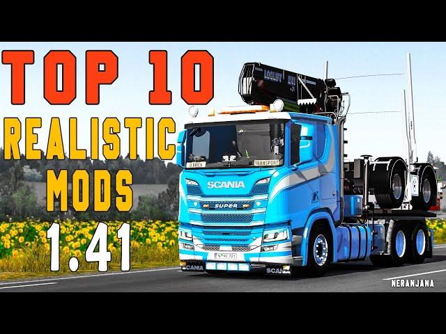 TOP 10 BEST REALISTIC MODS FOR ETS2 1.41 - EURO TRUCK SIMULATOR 2 MODS 2021