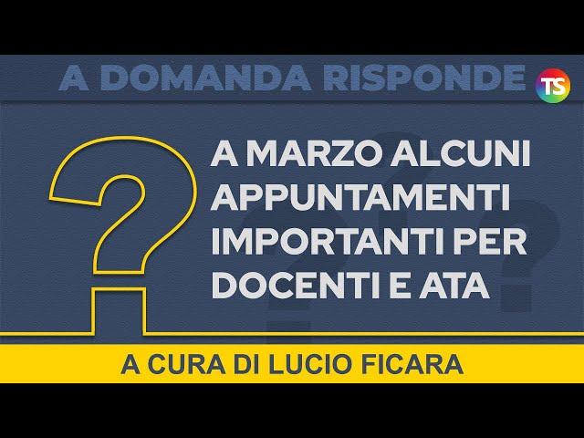 Scadenze marzo: tutte le informazioni per docenti e Ata