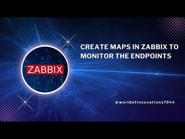 How to Create Maps in Zabbix | Create Maps in Zabbix | Monitoring with Maps in Zabbix