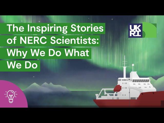 The #InspiringStories of NERC #Scientists: Why We Do What We Do