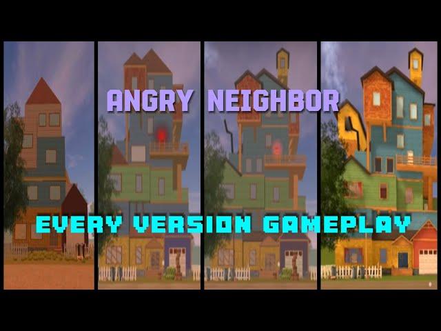 Angry Neighbor Every Version Gameplay