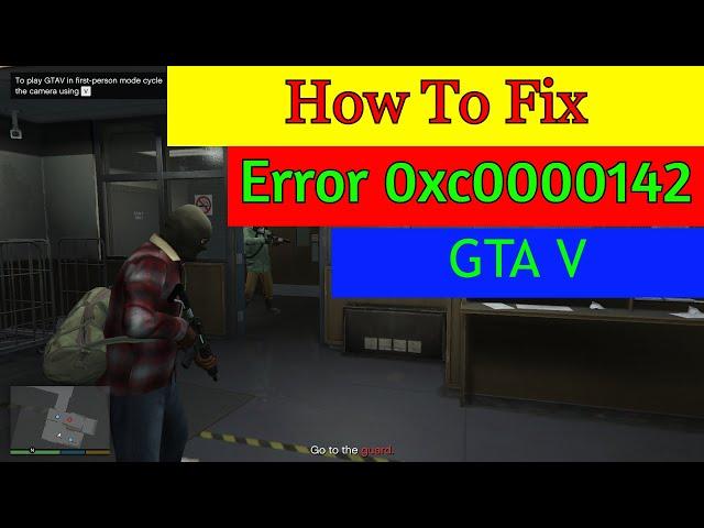 How To Fix/Solve GTA V Error [ 0xc0000142 ] Complete Guide With Proof And Testing