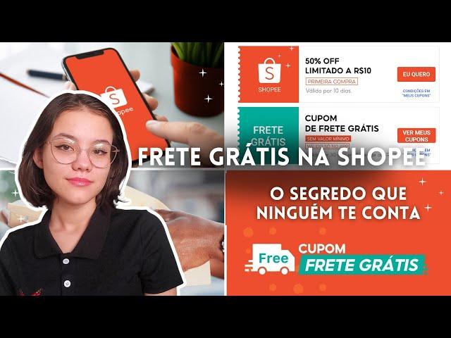 COMO CONSEGUIR FRETE GRÁTIS NA SHOPEE? CUPOM DE FRETE GRÁTIS FUNCIONA? O SEGREDO!!