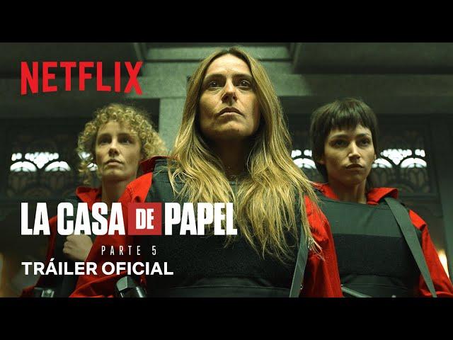 La casa de papel: Parte 5 (Volumen 1) | Tráiler oficial | Netflix