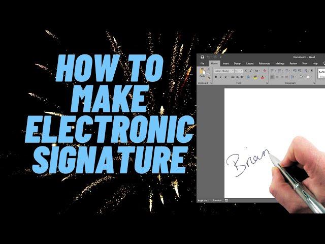 How to Make Electronic Signature