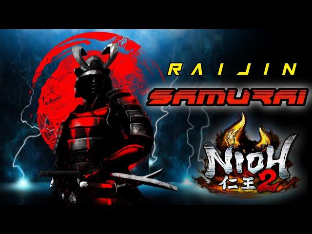 NIOH 2 | RAIJIN SAMURAI | Dream of the Demon | Sword/Dualswords Build