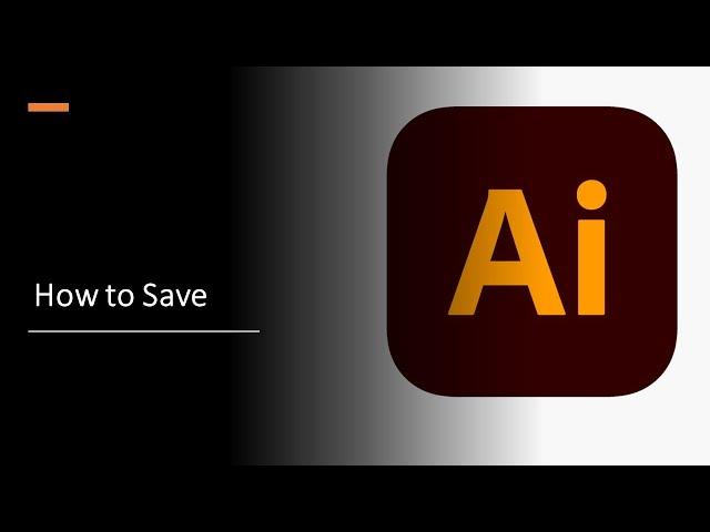 Adobe Illustrator: How to save files