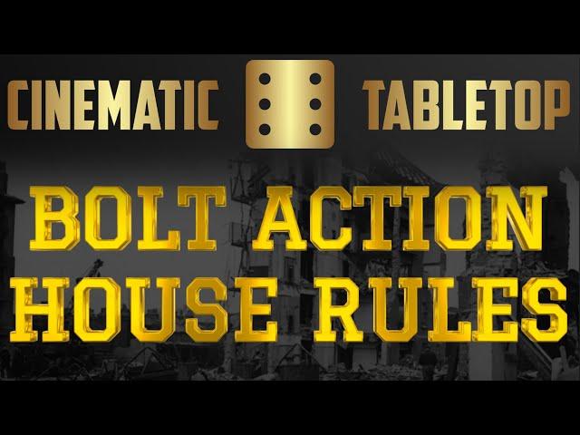 Bolt Action v2 House Rules | Cinematic Tabletop