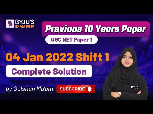 04 Jan 2022 Shift 1 UGC NET Paper 1 Complete Solution | Past 10 Years Solved Paper | Gulshan ma'am