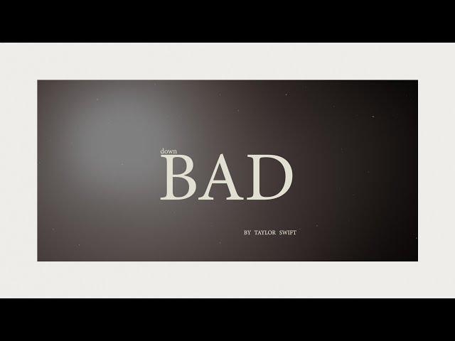 Taylor Swift - Down Bad (Official Lyric Video)