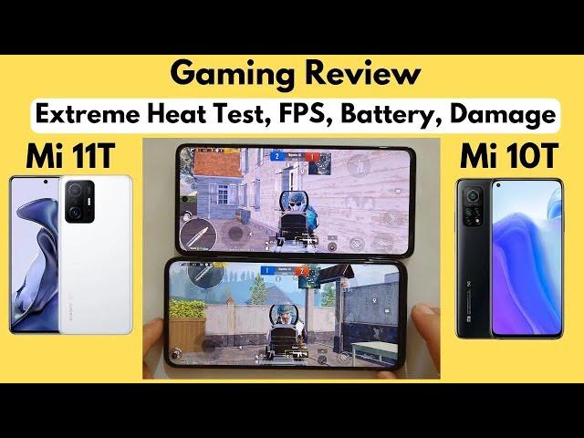 Xiaomi Mi 11T Vs Mi 10T PUBG Test [Extreme Heat Test]