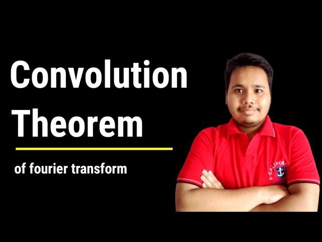 convolution theorem || convolution theorem fourier transform || convolution theorem proof