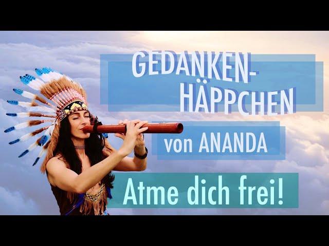 "ATME DICH FREI!"   mit Musik von Ananda & Thabita