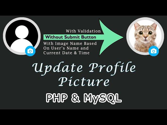 Update Profile Image Using PHP & MySQL | PHP & MySQL Tutorial